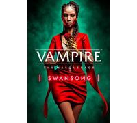 Vampire: The Masquerade - Swansong