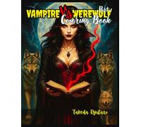 VAMPIRE VS WEREWOLF COLORING BOOK Part I: for Adults - A Dark Fantasy Duel in Ink