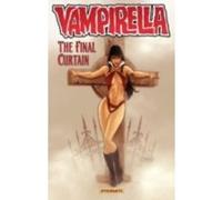 Vampirella Volume 6: The Final Curtain - [Version Originale] Brandon Jerwa, Heubert Khan Michael (Auteur)
