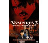 VAMPIRES 3 LA DERNIERE ECLIPSE DU SOLEIL