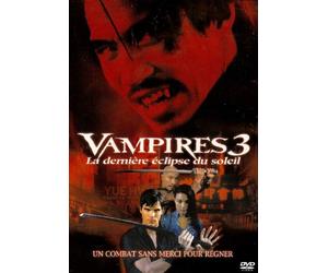 VAMPIRES 3 LA DERNIERE ECLIPSE DU SOLEIL