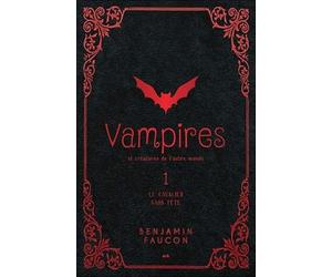 Vampires et créatures de l'autre monde T1 - Le cavalier sans tête