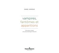 Teddy Hermann – Vampires, fantômes et apparitions: Nouveaux essais de pneumatologie littéraire
