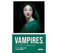 Vampires, histoires françaises