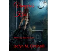 Vampire's Kiss: Witches and Black Roses #19