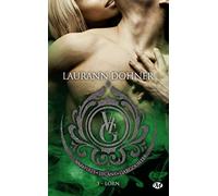 Laurann Dohner – Vampires, Lycans, Gargouilles, T3 : Lorn – Roman – Poche – Milady