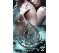 Vampires, Lycans, Gargouilles, T9 : Glacier