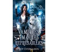 Vampires, magie et représailles