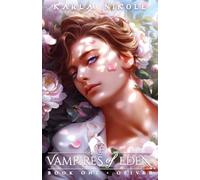 Vampires of Eden: Book One Oliver