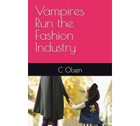 Vampires Run the Fashion Industry