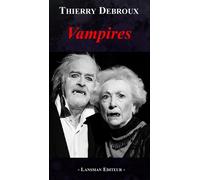 Vampires - Thierry Debroux - Lansman Eds - broché - Théâtre