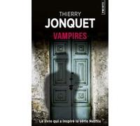 Vampires Thierry Jonquet (Auteur)