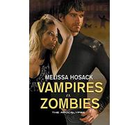Vampires Vs Zombies - The Apocalypse