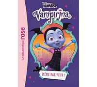 Vampirina - Tome 1 - Même Pas Peur !