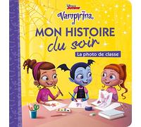 VAMPIRINA - Mon Histoire du Soir - La photo de classe - Disney: .