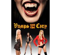 Vamps And The City