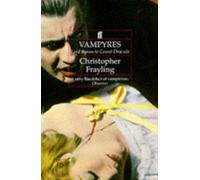 Vampyres: Lord Byron to Count Dracula