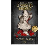 Vampyria America - Cycle Des Desperados - Tome 1 - Le Tombeau Des Immortels