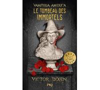 Vampyria America - Tome 01 : Le tombeau des immortels (1)