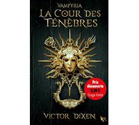 Vampyria - Livre 1 : La Cour des Ténèbres - Prix découverte