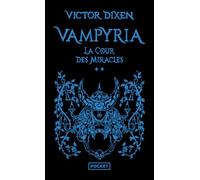 Vampyria - Tome 2 La Cour des Miracles