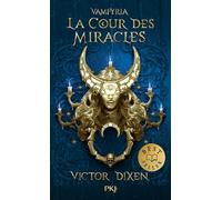 Vampyria - Livre 2 : La Cour des Miracles