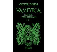 Vampyria - Livre 3 : La Cour des Ouragans: Vampyria - Livre 3 : La Cour des Ouragans (3)