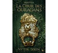 La Cour des Ouragans (saga Vampyria) - 3 (3)