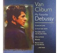 Van Cliburn - My Favorite Debussy by RCA (2004-09-22)