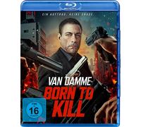 Van Damme: Born to Kill (Blu-ray) van Damme Jean-Claude Loken Kristanna Roberts