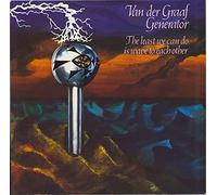 VAN DER GRAAF GENERATOR - The Least We Can Do Is Wave To Each Other