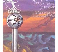 Van Der Graff Generator - The Last We Can Do is Wave to Each Other
