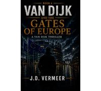 Van Dijk and the Gates of Europa