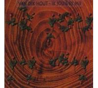 Van Dik Hout - IK Jou & Jij Mij [Import]