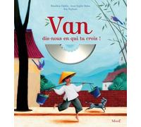 Van, dis-nous en qui tu crois ?