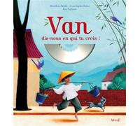Van, dis-nous en qui tu crois ? Livre avec un CD audio - Bénédicte Delelis - Mame - Livre CD - Document jeunesse CD