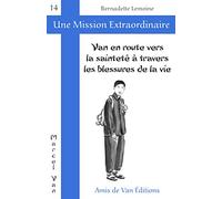 Van en route vers la sainteté à travers les blessures de la vie
