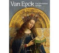 Van Eyck : Une révolution optique – Flammarion