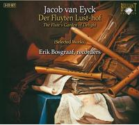 Van Eyck: Der Fluyten Lust Hof