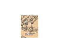 Van Gogh À Arles - Dessins 1888-1889