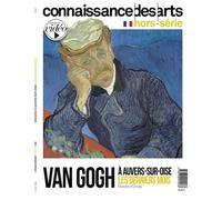Van gogh a auvers - Collectif - Connaissance Des Arts Revue - broché - Revue