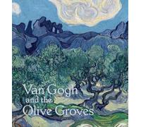 Van Gogh and the Olive Groves