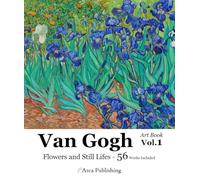 Van Gogh Art Book Vol.1 Flowers and Still Lifesxd