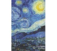 Van Gogh Carnet: La Nuit Étoilée - Vincent van Gogh | Élégant et Pratique | 120 Pages Avec Papier Ligné