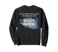 Van Gogh Citation Art Poésie Couleur Peintre Créativité Design Sweatshirt