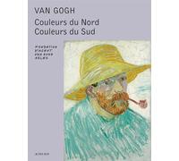 Van Gogh Couleurs du Nord, couleurs du Sud - Collectif - Actes sud - relié - Beau livre