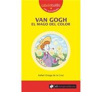 Van Gogh El Mago Del Color [Livre en VO] Ortega De La Cruz, Rafael (Auteur)
