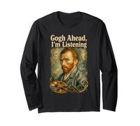 Van Gogh Go Ahead I'm Listening Funny Painter Artist Parodie Manche Longue