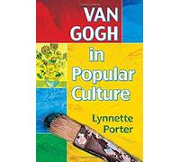 Van Gogh In Popular Culture