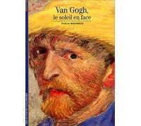 Van Gogh, le soleil en face